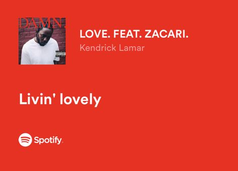 Love Feat Zacari, Love Kendrick Lamar, Best Songs List, Kendrick Lamar Aesthetic, Kendrick Lamar Songs, Kendrick Lamar Lyrics, Songs List, Vintage Music Posters, Rap Lyrics Quotes