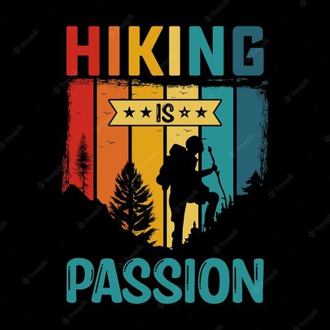 Premium Vector | Vector hiking t shirt design vector hiking t shirt graphic element adventure tshirts hiking retro Hiking T Shirt Design, Hiking Shirt Design, Adventure Logo Design, Hiking T Shirt, Vintage T Shirt Design, Bbq Shirt, Adventure Logo, T Shirt Design Template, Creative Shirts