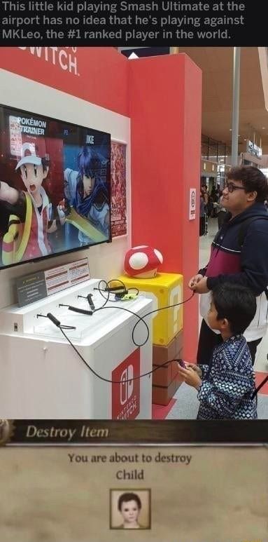 This little kid playing Smash Ultimate at the airport has no idea that he's playing against MKLeo, the #1 ranked player in th world. Destroy Item You are about to destroy Child – popular memes on the site ifunny.co Game Corner, Memes Dirty, Smash Ultimate, Dirty Memes, Video Game Memes, Memes Br, Crazy Funny Memes, Anime Meme, Gaming Memes