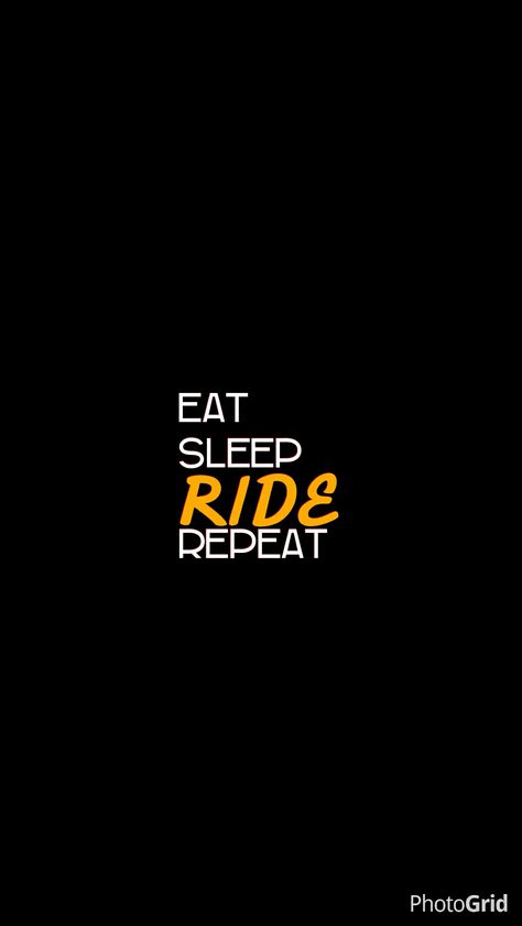 #eat #sleep #ride #wallpaper #iphone Eat Sleep Ride Repeat Wallpaper, Eat Sleep Ride Repeat, Repeat Wallpaper, Eat Sleep Rave Repeat, Lion Live Wallpaper, Cycle Training, Work Train, India Travel Guide, Eat Sleep Repeat