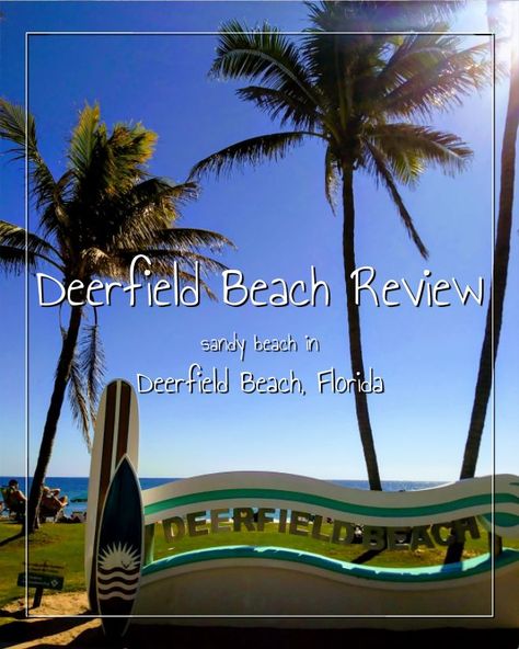 Deerfield Beach Florida, Usa Beaches, Florida Travel, Florida Beaches, Beach Florida, View Map, Beach Trip, Fun Things, The List