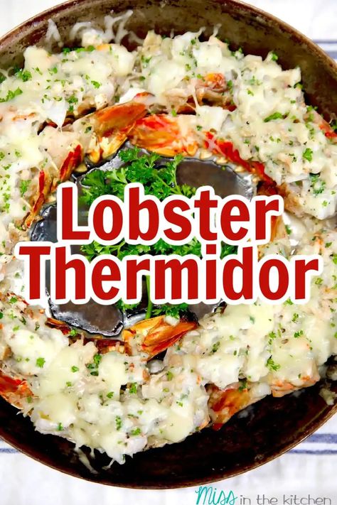 Lobster Thermidor Recipe Easy, Seafood Thermidor Recipe, Stuffed Lobster Tail Recipe, Stuffed Lobster Tail, Lobster Thermidor Recipe, Creamy Wine Sauce, Lobster Thermidor, Outdoor Cooking Recipes, Lobster Dishes