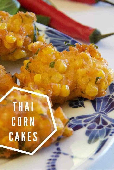 thai corn cakes - fresh and flavoursome Asian Dinners, Dinner Party Decorations, Corn Cakes, Sweet Chilli Sauce, Thai Dishes, Sweet Chilli, Thai Recipes, Finger Foods, Asian Recipes