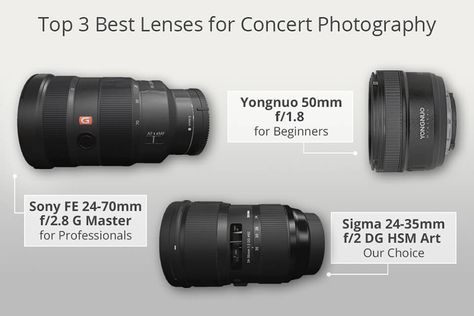 10 Best Lenses for Concert Photography in 2020 Concert Photography Tips, Canon Lenses, Full Frame Camera, Photography Lenses, Photography 101, Photography Gear, Concert Photography, Cinematic Photography, Photo Retouching