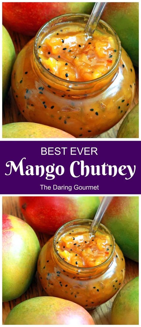 Indian Mango Chutney Recipe - The Daring Gourmet Indian Mango Chutney Recipe, Daring Gourmet, Mango Chutney Recipe, Indian Mango, Impressive Dinner, Dinner Party Dishes, Indian Curries, Mango Chutney, Chutney Recipe