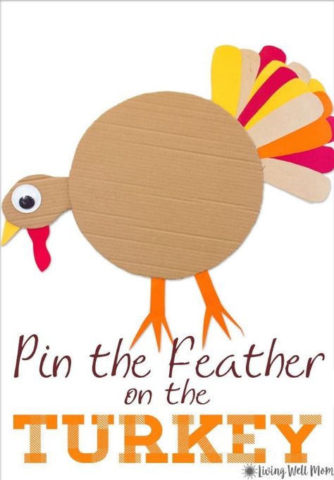 Pin The Feather On The Turkey, Turkey Preschool, Thanksgiving School Party, Turkey Games, Thanksgiving Family Games, Turkey Template, Pin The Tail, Thanksgiving Games For Kids, Thanksgiving School