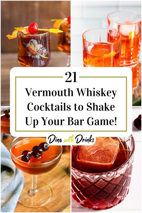 Collage of 4 vermouth whiskey cocktails. Dry Vermouth Cocktails, Sweet Vermouth Cocktails, Vermouth Cocktails, Vermouth Cocktail, Easy To Make Cocktails, Cocktail Recipes Whiskey, Whiskey Recipes, Bar Game, Whiskey Cocktail