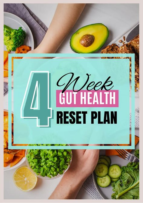 4 week gut health reset plan.pdf The 4 Week Gut Protocol, Four Week Gut Protocol, Gut Protocol Meal Plan, Gut Reset Diet, Reset Meal Plan, 4 Week Gut Protocol, Gut Protocol, Health Reset, Gut Reset