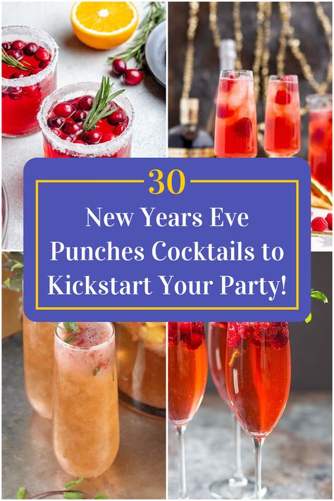 Collage of 4 new years eve punches cocktails. New Year Drink Ideas, Nye Party Punch, New Years Party Drinks, Nye Drink Ideas For A Crowd, New Years Eve Cocktails For A Crowd, Party Mixed Drinks Alcohol Punch Recipes, Nye Alcoholic Drinks, Nye Alcoholic Punch, Nye Cocktails Punch Recipes