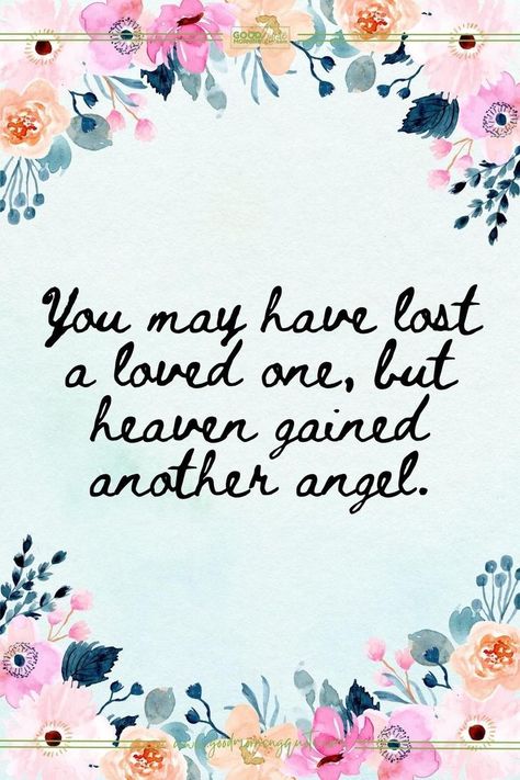 You may have lost a loved one, but heaven gained another angel. - Inspirational Sympathy Quotes for Loss Heaven Has Gained An Angel Quotes, Heaven Gained Another Angel, Inspirational Sympathy Quotes, Season Quotes, Sympathy Quotes, Angel Quotes, Losing A Loved One, An Angel, Angel