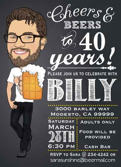 40th Birthday Party Men, Cheers And Beers To 40 Years, Birthday Tarpaulin Design, Funny Birthday Invitations, 50th Birthday Themes, Old Man Birthday, Beer Birthday Party, 40th Birthday Men, 40th Birthday Party Invites