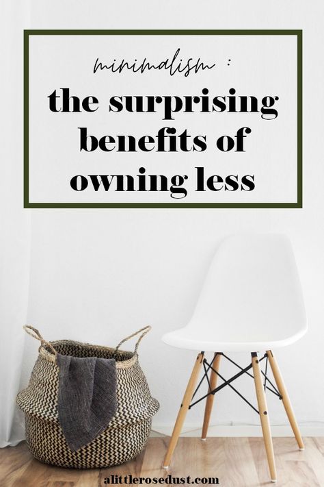 Maybe you’ve heard about this whole “minimalist” thing and it intrigues you but you just can’t imagine giving up your stuff and owning less. But there’s a reason why so many people are talking about minimalism and why they love it so much. There are so many benefits of owning less. In fact, here are 11 surprising benefits to owning less! #minimalism #minimalist Being A Minimalist, Minimalism Tips, Minimalism Inspiration, Declutter Home, Cozy Minimalist, Minimalism Lifestyle, Zero Waste Lifestyle, Changing Habits, Positive Habits