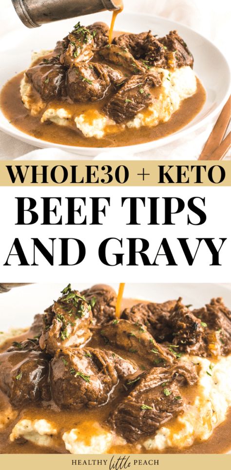 Beef Tips and Gravy (Whole30, Keto) - Healthy Little Peach Keto Beef Tips, Whole 30 Keto, Whole30 Beef, Beef Tips And Gravy, Keto Beef, Cauliflower Mash, Sirloin Tips, Whole30 Dinners, Whole 30 Diet