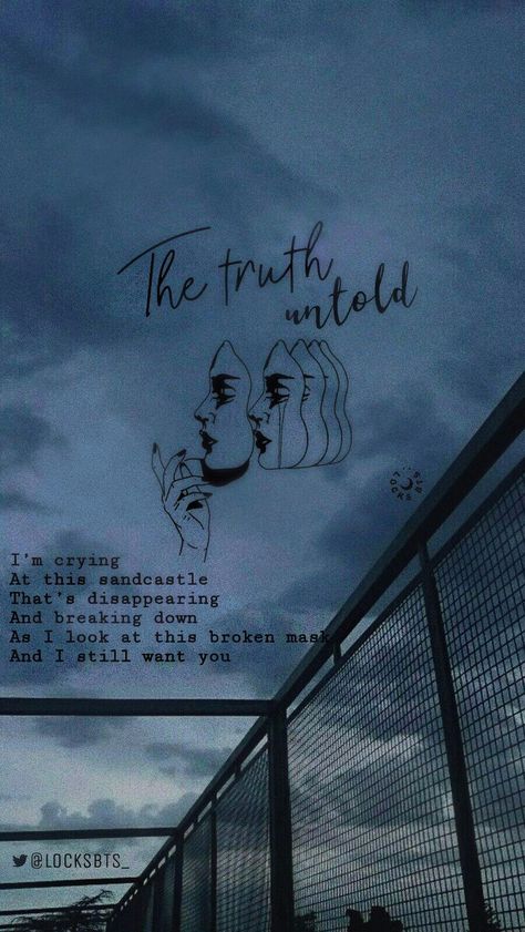 The Truth Untold Bts Wallpaper, Bts Songs Wallpaper, Songs Wallpaper, Truth Untold, Bts Songs, Lyrics Wallpaper, The Truth, Bts