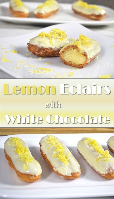 Lemon Profiteroles, Lemon Eclairs, Lemon Eclair, Lemon And White Chocolate, Fancy Desserts Recipes, Eclair Recipe, Pretzel Bun, Sweet Temptation, Disney Recipes