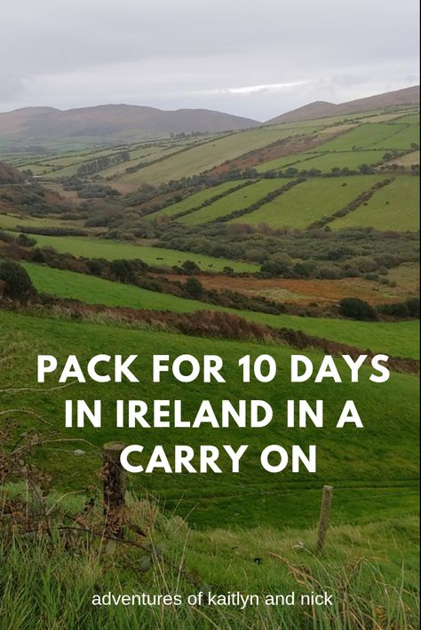 What To Pack For A 10 Day Trip To Ireland, 10 Days In Carry On, Ireland Carry On Packing List, Packing For Ireland In March, What To Pack For Ireland In May, Ireland And Scotland In 10 Days, What To Pack For Ireland In March, 10 Days In Ireland, Outfits For Ireland In January