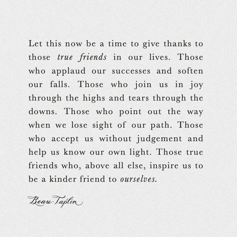 Thank You For Inspiring Me Quotes, Thankful Friendship Quotes, Friends Reunion Quotes, Friendsgiving Quotes, Thank You Quotes For Friends, Tribe Quotes, Quotes About Real Friends, True Friends Quotes, Grateful Quotes