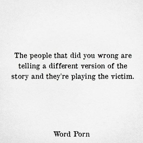 Reposting @wordporm: ... "The people that did you wrong.." Troll Quote, Talk To Me Quotes, Wrong Quote, You Destroyed Me, Liar Quotes, Quotes About Haters, Down Quotes, Playing The Victim, Story Quotes