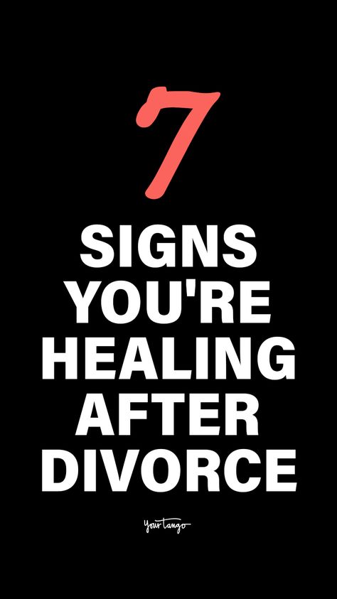 Going through a divorce is tough so if you're wondering if you're healing, here are 7 signs that mean you're getting over it and are ready to move on. Healing From Divorce Moving On, Surviving Divorce Quotes Letting Go, Moving On From Divorce, Healing After Divorce, Getting Over Heartbreak, Coping With Divorce, Divorce Process, Divorce Quotes, After Divorce