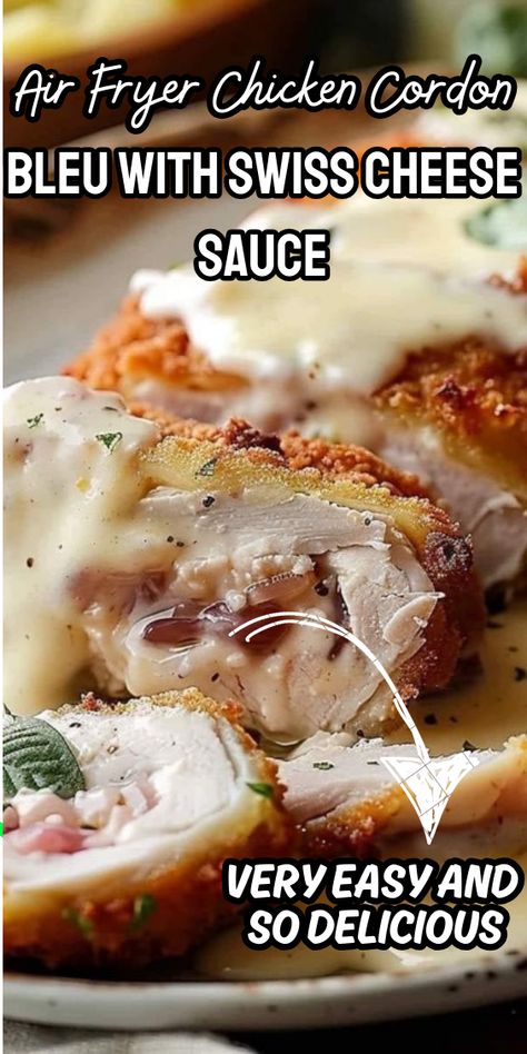 Air Fryer Chicken Cordon Bleu with Swiss Cheese Sauce Chicken Cordon Bleu Air Fryer Recipe, Air Fryer Chicken Cordon Bleu, Swiss Cheese Sauce, Savory Ham, Breaded Chicken Breast, Cheese Sauce Recipe, Easy Chicken Dinner Recipes, Air Fried Chicken, Chicken Cordon