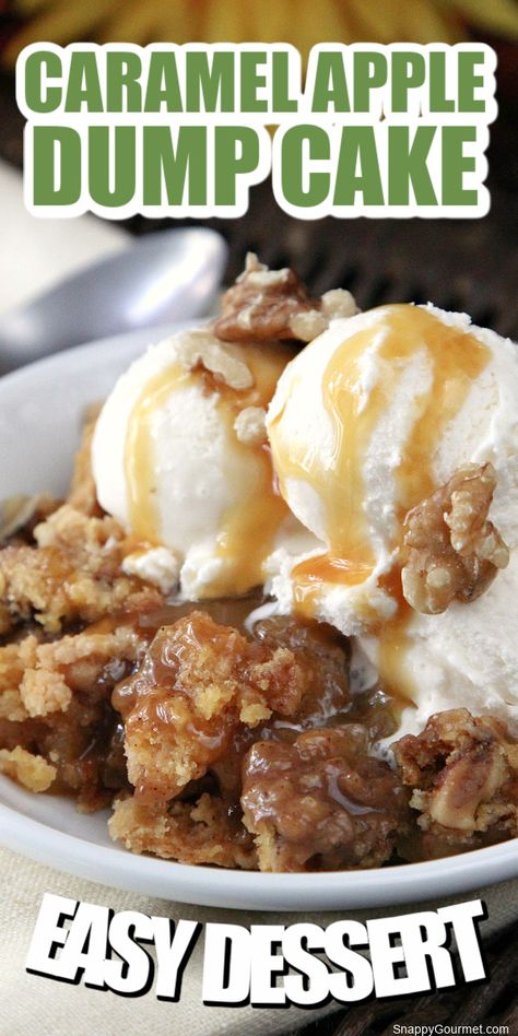 caramel apple dump cake in bowl with ice cream, nuts, and caramel sauce Dump Cake With Fresh Apples, Fresh Apple Recipes, Apple Dump Cake Recipe, Easy Dump Cake Recipe, Apple Dump Cake, Caramel Apple Dump Cake, Blueberry Dump Cakes, Caramel Apples Easy, Dump Cake Recipe