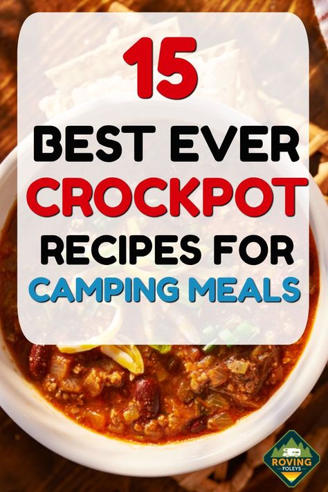 Here are 15 of our best ever crockpot recipes for camping meals.  These crockpot meals make meal planning in an RV kitchen super easy.  These 15 dinner recipes will give you some ideas on what to make for your next camping trip.  #camping #campingdinners #RVrecipes #slowcooker #slowcookerrecipes #rvcooking #mealideas #mealplanningideas #fulltimervliving #rvtravel #rvlifestyle Camping Meals Recipe, Hot Plate Camping Meals, Recipes For Rv Cooking, Campground Food Ideas, Camping Crockpot Ideas, Easy Camping Dinner Ideas Crockpot, Camper Cooking Recipes, Dinner For Camping Ideas, Rv Recipes Travel Trailers Food Ideas