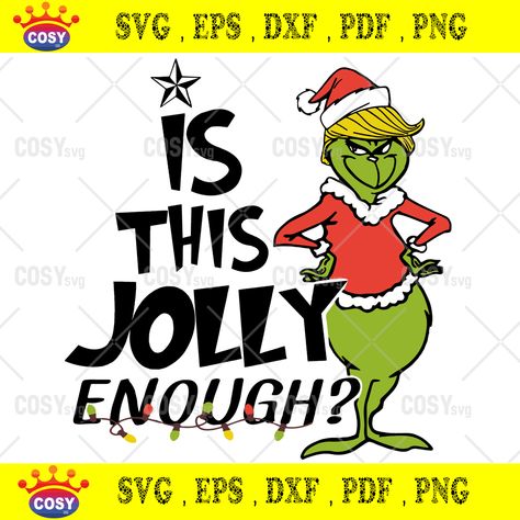 Grinch Is This Jolly Enough SVG Cricut Sublimation Files Check more at https://cosysvg.com/product/grinch-is-this-jolly-enough-svg-christmas-svg-christmas-2020-1364/ Grinch Svg Free, Grinch Face Svg, Grinch Santa, Svg Grinch, Grinch Svg, Santa Svg, Tree Svg, Grinch Christmas, Silhouette Files