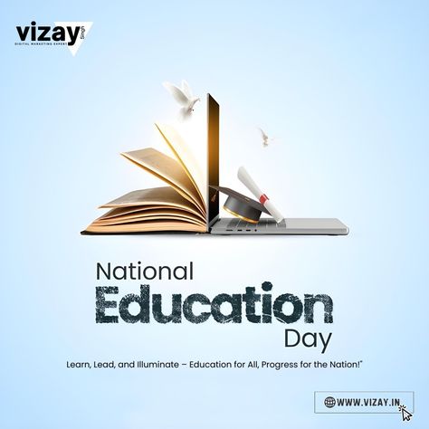 Educate, Empower, Elevate - Celebrating Knowledge for a Brighter Nation! . For Digital Marketing Experts: www.vizay.in . #NationalEducationDay #KnowledgeIsPower #FutureBuilders #EducationForAll #Vizay Abul Kalam Azad, College Prospectus, National Education Day, 21st Century Teaching, Education Day, Education Poster Design, Social Media Branding Design, Education In India, Teaching Techniques