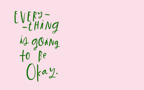 everything is going to be okay - designlovefest.com Laptop Wallpaper Desktop Wallpapers Inspirational, Inspiring Desktop Wallpaper, Mac Wallpaper Quotes, Inspirational Wallpaper Desktop, Wallpaper Macbook Air Desktop, Laptop Wallpaper Desktop Wallpapers Cute, Macbook Air Wallpaper Desktop, Quotes For Facebook Cover, Wallpaper Quotes Desktop