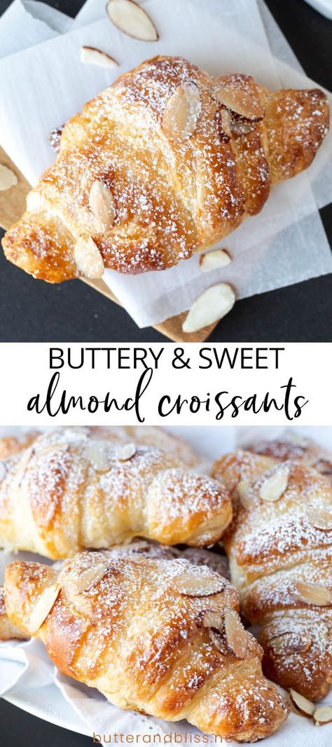 Homemade Almond Croissants | Delicate and flaky from-scratch croissants filled with a creamy and buttery almond filling. Recipe at ButterandBliss.net | #croissants #almondcroissants #homemadecroissants Crossant Recipes, Almond Paste Recipes, Almond Croissants, Homemade Croissants, Croissant Recipe, Almond Croissant, Almond Paste, Breakfast Pastries, Puff Pastry Recipes