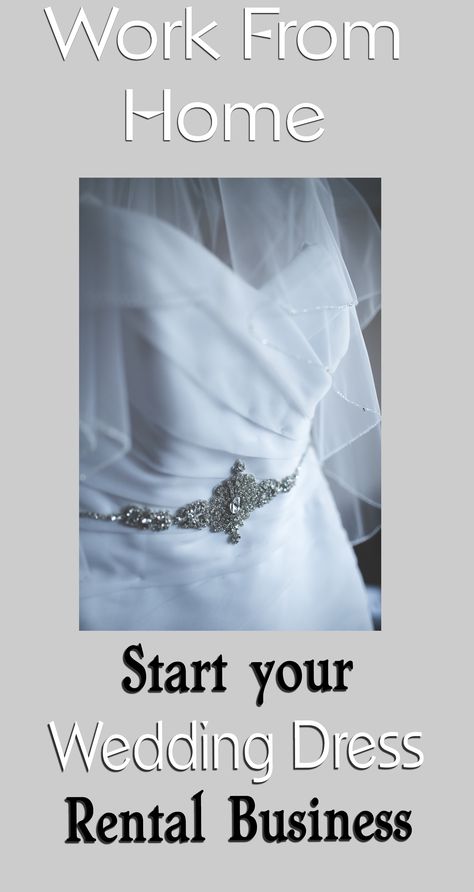 Start Your Wedding Dress Rental Business Dress Rental Business, Wedding Rental Business, Bridal Shop Decor, Bridal Shop Ideas, Rent Wedding Dress, Gown Rental, Wedding Rental, Rental Wedding Dresses, Bridal Business