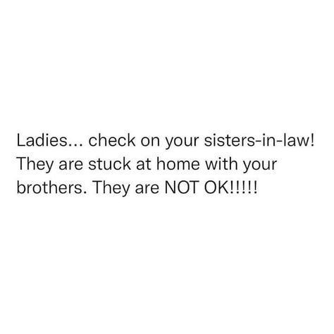 In Law Quotes, Sister In Law Quotes, Family Captions, Law Quotes, Christian Dating, Sisters Funny, Sister In Law, Reminder Quotes, Bones Funny