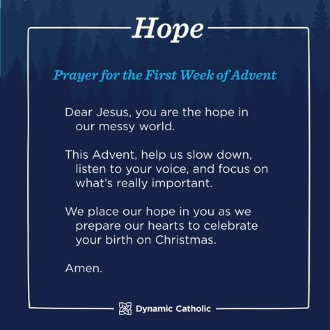 Advent prayer week 1 - Hope Advent Hope Prayer, First Sunday Of Advent Hope Quotes, First Week Of Advent Hope, Advent Week 1 Hope, Advent Hope Quotes, Advent Messages, Advent Preparation, Advent Prayers Catholic, Advent Week 1