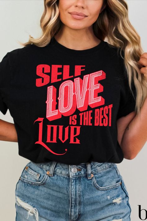 Self Love is the Best Love Comfort Colors Shirt, Mental Health Apparel, Red Retro Valentine's Tee, Loving Yourself Oversized Shirt Retro Valentines, Valentines Shirt, Best Love, Oversized Shirt, Cricut Projects, Comfort Colors, Self Love, Good Things, Valentines