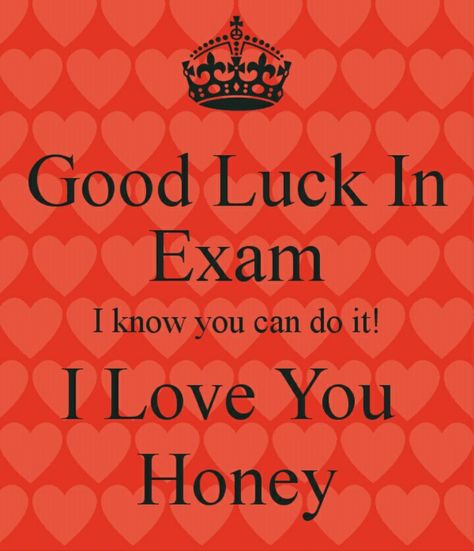 :) <3 :) Best Of Luck For Exams My Love, Exam Wishes For Girlfriend, Exam Success Wishes, Best Wishes For Exam, Exam Wishes, Good Luck For Exams, Quotes School, Success Wishes, Prince Quotes