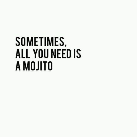 Mojito Cocktail Quotes, Foodie Quotes, Alcohol Quotes, Drinking Quotes, Wall Papers, Caption Quotes, Sassy Quotes, Romantic Love Quotes, Instagram Bio