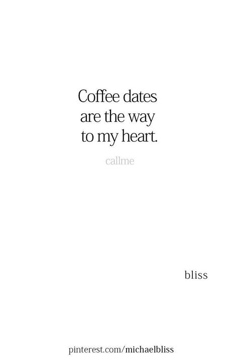 Coffee Date Aesthetic, Coffee Captions Instagram, Cafe Quotes, Coffee Lover Quotes, Michael Bliss, Coffee Dates, Instagram Quotes Captions, Caption Quotes, Text Quotes