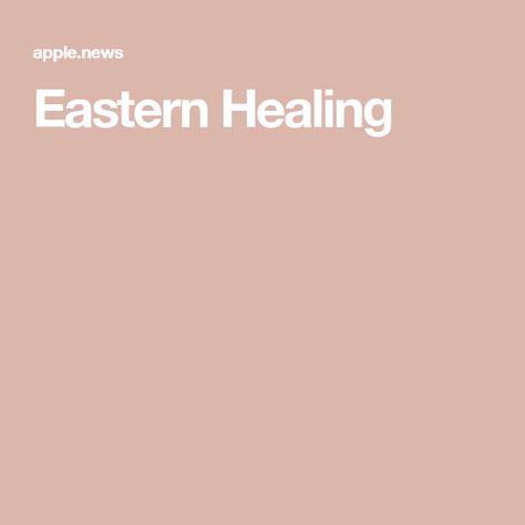 Eastern Healing Eastern Healing, Ayurvedic Herbs, Ayurvedic Medicine, Apple News, Clean Eating, Medicine, Herbs, Healing, Health