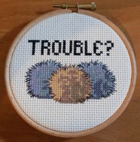 Trouble with Tribbles Tribble Pattern, Star Trek Cross Stitch, Stitch Patch, Cross Stitch Quotes, Knitting Pattern, Embroidery Projects, Embroidery Art, Star Trek, Needlepoint