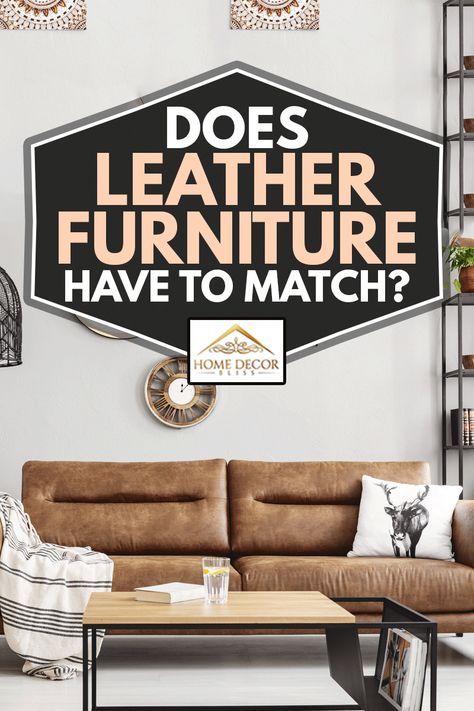 Does Leather Furniture Have To Match? - Home Decor Bliss Mixing Leather Furniture Colors, Leather Recliner Living Room, Grey Leather Couch, Caramel Leather Sofa, Black Leather Furniture, Brown Leather Furniture, Cream Leather Sofa, Black Leather Couch, Grey Leather Chair