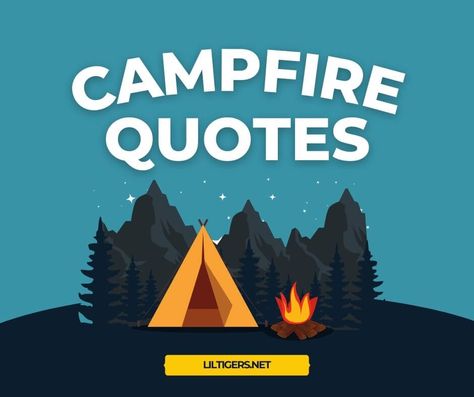 75 Best Campfire Quotes for Kids Campfire Sayings, Camping Quotes Adventure, Campfire Quotes, Camping Puns, Summer Camp Quotes, Camping Sayings, Camper Quotes, Camp Quotes, Campfire Party