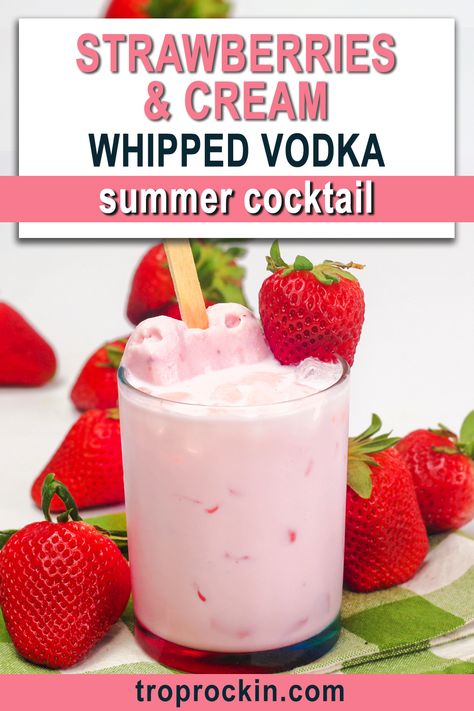 Cool and Creamy Summer Cocktail. Strawberries and Cream deliciousness with whipped vodka. Summer Drinks, Vodka Drinks, Summer Vodka Drinks and Strawberry Cocktails. Strawberry Vodka Drinks Cocktails, Strawberry Cream Alcohol Drinks, Drinks To Make With Whipped Vodka, Whipped Cream Vodka Drinks Recipes, Recipes With Whipped Vodka, Strawberries And Cream Alcoholic Drink, Mixed Drinks With Whipped Vodka, Whipped Cream Vodka Cocktails, Whipped Vanilla Vodka Drinks