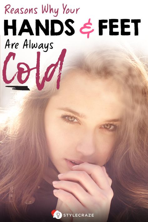 Cold Feet Remedies, Why Am I Always Cold, High Fever Remedies, Best Foods For Colds, Cold Hands Warm Heart, I Am Cold, Sweaty Hands, Cold Fingers, Cold Time