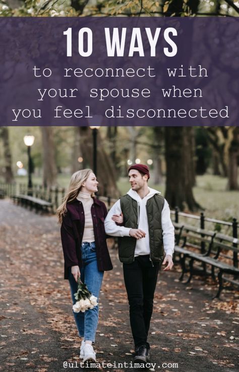 How To Love Your Spouse Again, Ways For Couples To Reconnect, Intentional Time With Spouse, How To Date Your Spouse, Ways To Reconnect With Your Partner, How To Reconnect With Your Wife, Ideas To Reconnect With Husband, How To Better Communicate With Spouse, Activities To Connect With Spouse