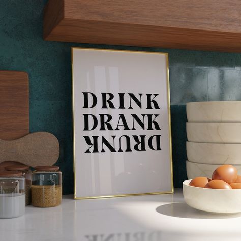 Drink Wall Art, Funny Kitchen Decor, Funny Wall Prints, Cute Wall Decor Ideas, Drunk Art, Unique House Decor, Kitchen Frames, Bar Cart Wall Decor, Easy Diy Wall Art