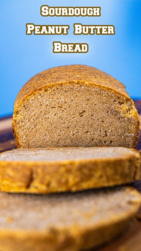 A delicious melt in your mouth bread Peanut Butter Sourdough Bread, Sourdough Peanut Butter, Peanut Butter Substitute, Peanut Butter Bread, Discard Recipes, Butter Substitute, Butter Bread, Sour Dough, Sourdough Discard