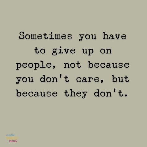 When People Care About You Quotes, Dont Care Too Much Quotes People, Why Should I Care When You Dont, People Not Caring About You, People That Dont Care Quotes, They Don't Care Quotes, Some People Dont Care, People Who Don’t Care About You, Quotes About Dont Care What People Say