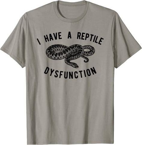 Amazon.com: Funny Snake T-Shirt, Have A Reptile Dysfunction Pun Apparel : Clothing, Shoes & Jewelry Funny Snake, Snake Shirt, Pun Shirts, Surprise Gift, Vneck Tshirt Women, Funny Graphics, Perfect Birthday, Birthday Present, Snakes