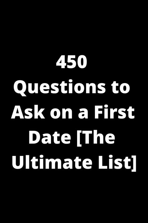 Explore the ultimate list of 450 questions to ask on a first date! Take your conversations to the next level with these thought-provoking and insightful prompts. Whether you're looking for fun icebreakers or deep topics, this comprehensive list has you covered. Start asking the right questions and get to know your date better than ever before! Perfect for sparking meaningful discussions and creating lasting connections. Elevate your dating game with these engaging conversation starters. This Or That Dating Questions, Get To Know You Date Questions, Date Topics Conversation Starters, Questions For Dates, Questions To Ask When Dating Someone New, Questions To Ask Before Getting Engaged, 50 Questions To Get To Know Someone, What To Ask On A First Date, Early Dating Questions