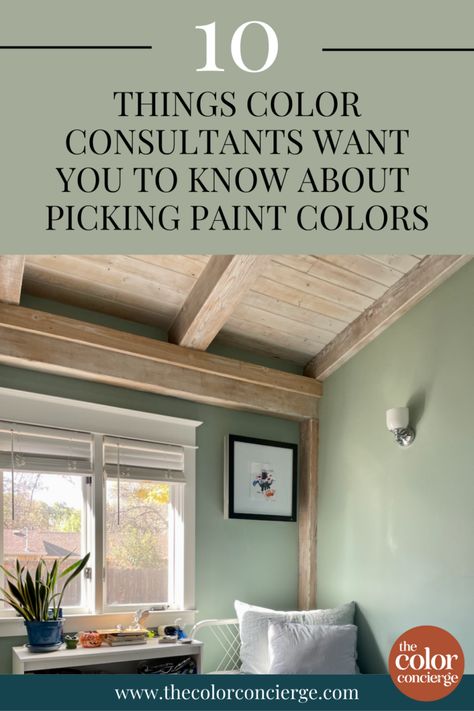 10 Tips to Pick Paint Colors Like a Pro | Color Concierge Whole House Paint Colors Green, Picking Paint Colors For Your Home, Choosing A Color Palette For Home, How To Pick A Paint Color, How To Decide What Color To Paint Walls, Choosing Wall Paint Color, How To Pick Wall Color, Picking Paint Colors Interiors, How To Pick Paint Colors For Whole House